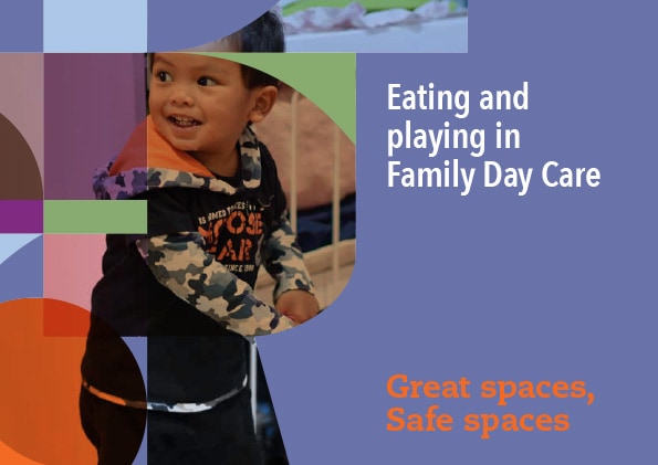 Eating and playing in Family Day Care