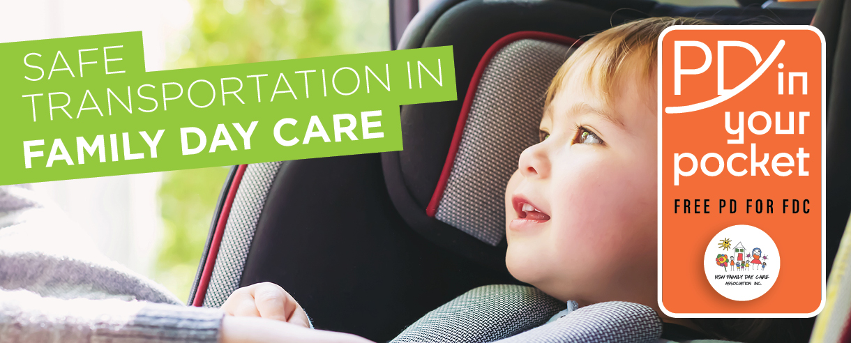 Safe Transportation in Family Day Care: May 2023